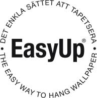 patentiertes EasyUp für besonders leichtes & einfaches Tapezieren